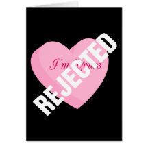 Say Happy Valentines with Rejection & Breakup Cards