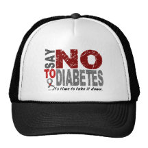 Say NO To Diabetes 1 Trucker Hats