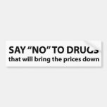 Say "No" To Drugs Bumper Sticker