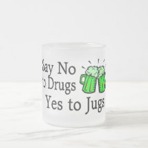 Say No To Drugs Green Beer St Patricks Day Coffee Mug