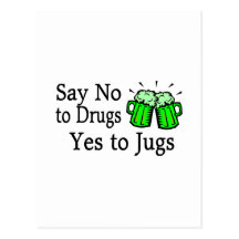 Say No To Drugs Green Beer St Patricks Day Postcards