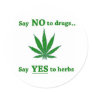 say no to drugs say yes to herbs sticker