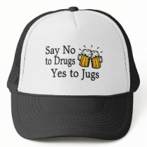 Say No To Drugs Yes To Jugs 2