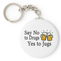 Say No To Drugs Yes To Jugs 2