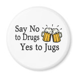 Say No To Drugs Yes To Jugs 2 magnets