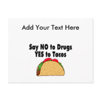 Say No To Drugs Yes To Tacos Post Card