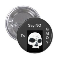 SAY NO TO GMO'S - SKULL BADGE PINS