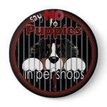 Say NO To Pet Shop Puppies Button