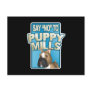 Say No To Puppy Mills Post Card