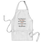Say Whatever You Want But You Know Girls Have The Aprons