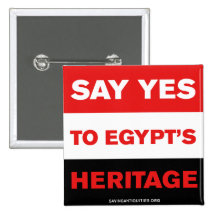 Say YES to Egypt's Heritage Pinback Buttons