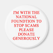 SCAMS nd crooks joke Fridge Magnet