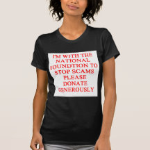 SCAMS nd crooks joke Tees