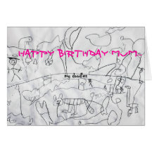 Scan0001, Happy Birthday Mum... Greeting Card