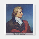 Schiller Died In 1805 Magnet