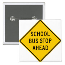 School Bus Stop Highway Sign Buttons