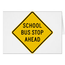 School Bus Stop Highway Sign Greeting Card