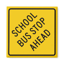 School Bus Stop Highway Sign Refrigerator Magnet