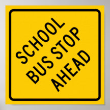 School Bus Stop Highway Sign Print