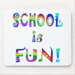 School is Fun Mouse Pad