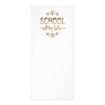 SCHOOL Nothing Better Customized Rack Card