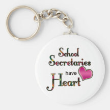 School Secretaries Have Heart Keychain