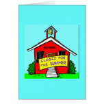 Schools Out Card
