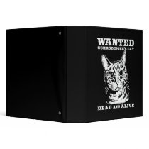 Schrodinger's cat wanted dead or alive binders