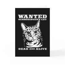 Schrodinger's cat wanted dead or alive greeting cards