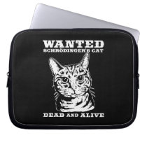 Schrodinger's cat wanted dead or alive laptop sleeves