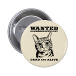 Schrodinger's cat wanted dead or alive pins