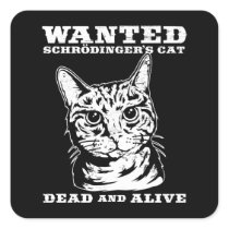 Schrodinger's cat wanted dead or alive stickers