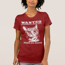 Schrodinger's cat wanted dead or alive t-shirts