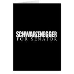 Schwarzenegger for Senator 2010 Greeting Cards
