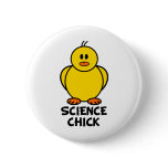 Science Chick buttons