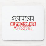 Science...Cool Kids Mousepad
