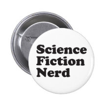 Science Fiction Nerd Button