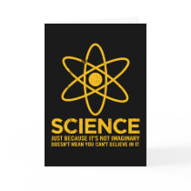 Science - Just because its not imaginary...