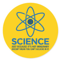 Science - Just because its not imaginary...