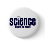SCIENCE .... MAKES ME HAPPY