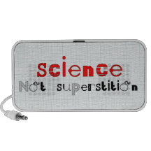 Science Not Superstition Mini Speakers