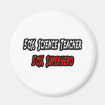 Science Teacher / Superhero Fridge Magnet
