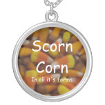 Scorn Corn necklace
