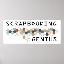Scrapbooking Genius Posters