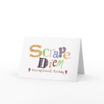 Scrape Diem (Scrapbooking) Greeting Card