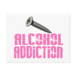 Screw Alcohol Addiction Pink
