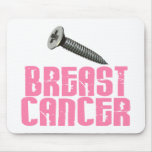 SCREW Breast Cancer 1 mousepads