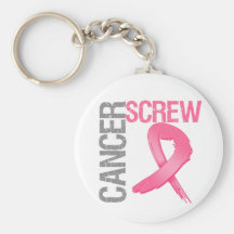 Screw Cancer - Breast Cancer Keychains