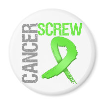 Screw Cancer - Lymphoma Fridge Magnet