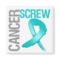Screw Cancer - Ovarian Cancer Fridge Magnets